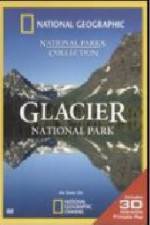 Watch National Geographic Glacier National Park Movie25