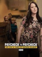 Watch Paycheck to Paycheck: The Life and Times of Katrina Gilbert Movie25