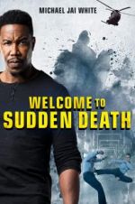 Watch Welcome to Sudden Death Movie25