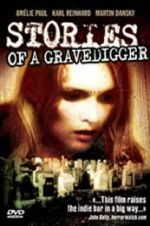 Watch Stories of a Gravedigger Movie25
