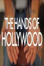 Watch The Hands of Hollywood Movie25