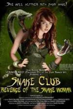 Watch Snake Club Revenge of the Snake Woman Movie25