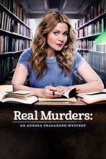 Watch Real Murders: An Aurora Teagarden Mystery Movie25