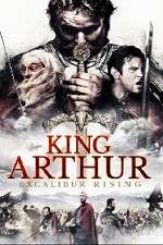 Watch King Arthur Excalibur Rising Movie25