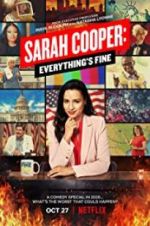 Watch Sarah Cooper: Everything\'s Fine Movie25