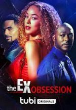 Watch The Ex Obsession Movie25