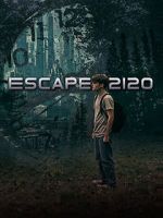 Watch Escape 2120 Movie25