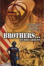 Watch Brothers On Holy Ground Movie25
