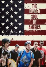 Watch The Divided Soul of America Movie25