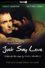 Watch Just Say Love Movie25