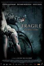 Watch Frgiles (Fragile) Movie25