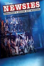 Watch Disney\'s Newsies: The Broadway Musical! Movie25