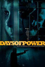 Watch Days of Power Movie25
