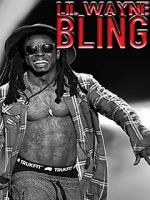 Watch Lil Wayne: Bling Movie25