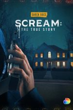 Watch Scream: The True Story Movie25