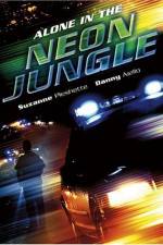 Watch Alone in the Neon Jungle Movie25