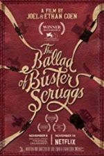 Watch The Ballad of Buster Scruggs Movie25