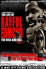 Watch The Life of Rayful Edmond Movie25