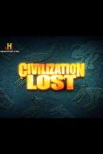 Watch Civilization Lost Movie25
