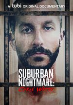 Watch Suburban Nightmare: Chris Watts Movie25