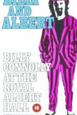 Watch Billy and Albert Billy Connolly at the Royal Albert Hall Movie25