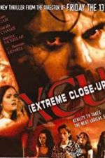 Watch XCU: Extreme Close Up Movie25