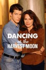 Watch Dancing at the Harvest Moon Movie25