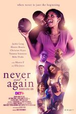 Watch Never and Again Movie25