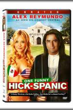 Watch Hick-Spanic Live in Albuquerque Movie25