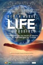 Watch Death Makes Life Possible Movie25