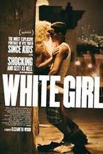 Watch White Girl Movie25