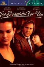 Watch Too Beautiful for You Movie25