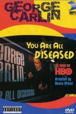 Watch George Carlin: You Are All Diseased Movie25