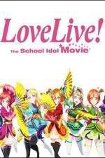 Watch Love Live! The School Idol Movie Movie25