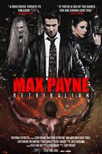 Watch Max Payne Retribution Movie25