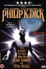 Watch The Gospel According to Philip K Dick Movie25