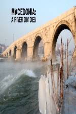 Watch Macedonia: A River Divides Movie25
