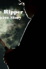 Watch Jack The Ripper The Definitive Story Movie25