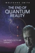 Watch The End of Quantum Reality Movie25