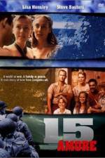 Watch 15 Amore Movie25