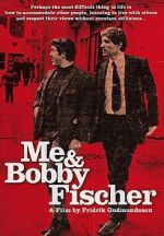 Watch Me and Bobby Fischer Movie25