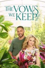 Watch The Vows We Keep Movie25