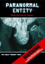 Watch Paranormal Entity Movie25