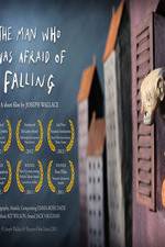 Watch The Man Who Was Afraid of Falling Movie25