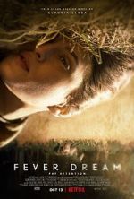 Watch Fever Dream Movie25