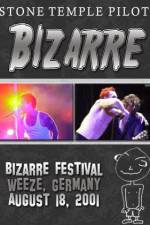 Watch STONE TEMPLE PILOTS Bizarre Festival Movie25