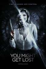 Watch You Might Get Lost Movie25