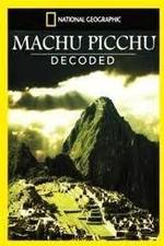 Watch National Geographic: Machu Picchu Decoded Movie25