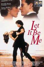 Watch Let It Be Me Movie25