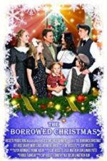 Watch The Borrowed Christmas Movie25